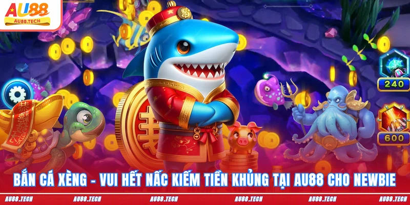 Bắn Cá AU88 2026: Thử Sức Săn Boss, Hòa Mình Đại Dương Số - Nofeta