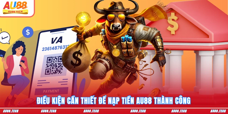 Nạp Tiền AU88: Hướng Dẫn Quy Trình Nhanh Gọn Dành Cho Newbie - Nofeta