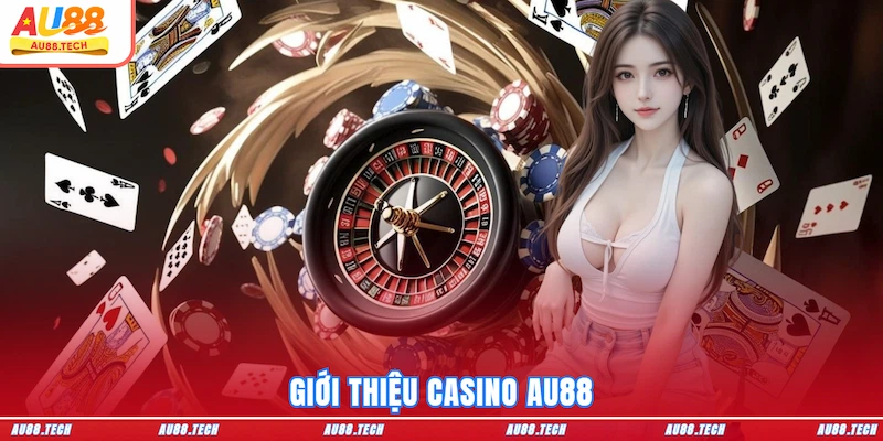 Casino AU88 2026 - Sân Chơi “Cực Cháy” Bùng Nổ Thưởng Khủng - Nofeta