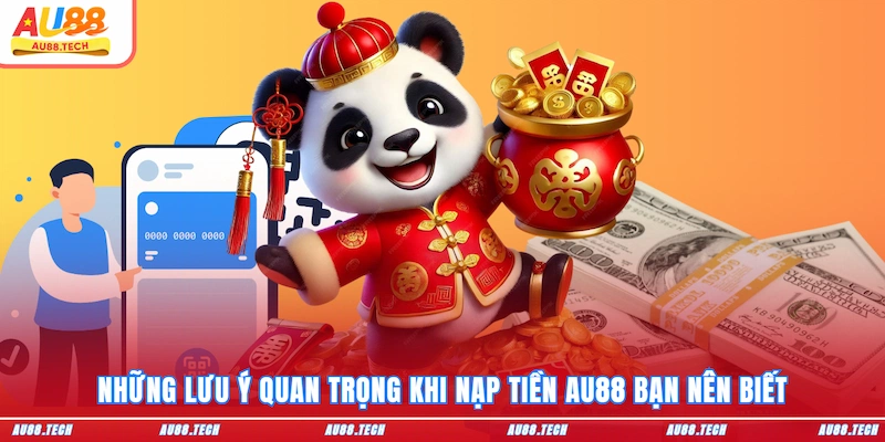 Nạp Tiền AU88: Hướng Dẫn Quy Trình Nhanh Gọn Dành Cho Newbie - Nofeta