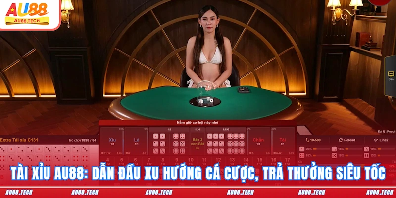 Casino AU88 2026 - Sân Chơi “Cực Cháy” Bùng Nổ Thưởng Khủng - Nofeta