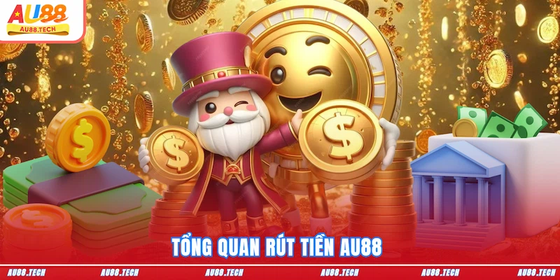 Rút Tiền AU88 Thành Công 100% - Những Lưu Ý Không Thể Bỏ Qua - Nofeta