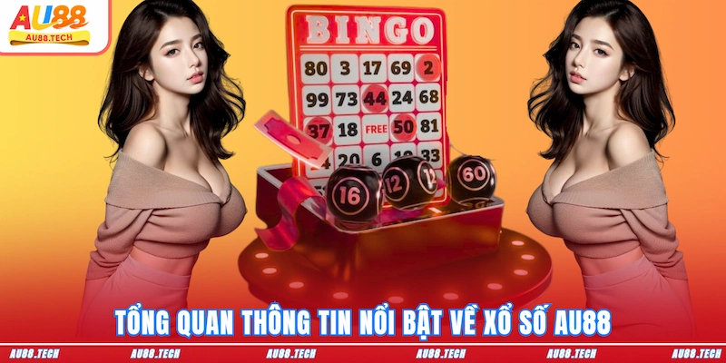 Xổ Số AU88 - Đổi Thưởng Siêu Tốc, Trúng Lớn Mỗi Ngày - Nofeta