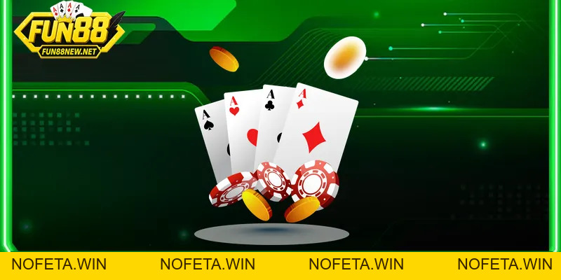 Tin game - FUN88 - Nofeta