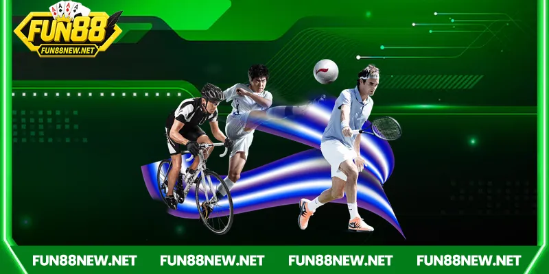Thể thao Fun88 – Trải nghiệm cá cược cùng nhà cái uy tín - Nofeta
