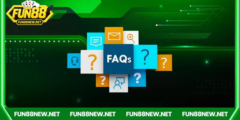 FAQ Fun88 – Giải đáp toàn diện cho người chơi trực tuyến - Nofeta