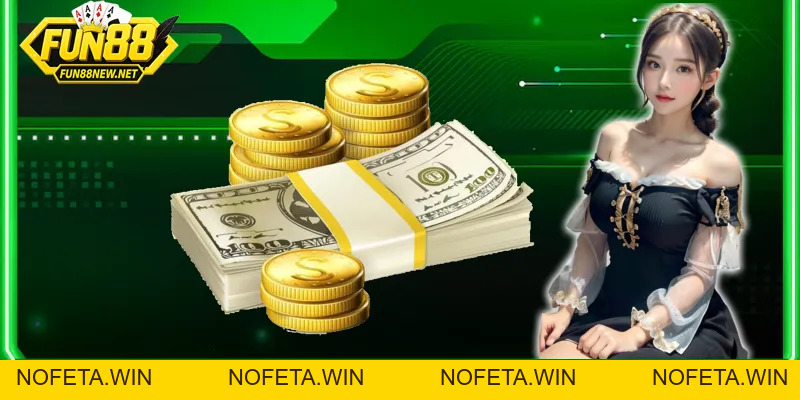 Rút tiền Fun88 – Nhanh chóng, an toàn và thuận lợi - Nofeta
